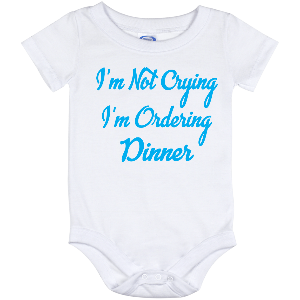 Infant Onesie: I AM NOT CRYING - I AM ORDERING DINNER (S1)- FREE SHIPPING