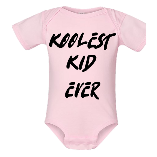 Infant Onesie: KOOLEST KID EVER (S20)- FREE SHIPPING