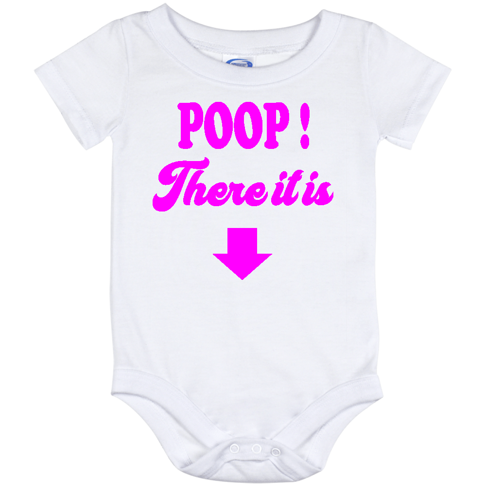 Infant Onesie: "POOP" THERE IT IS S3- FREE SHIPPING