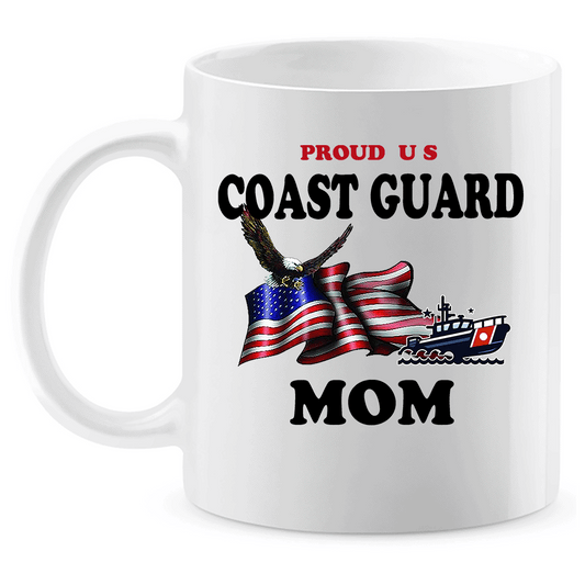 Coffee Mug: "Proud U.S. Coast Guard Mom" (CMOM) - FREE SHIPPING