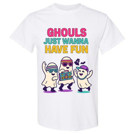 Halloween T-Shirt: Ghouls Just Wanna Have Fun