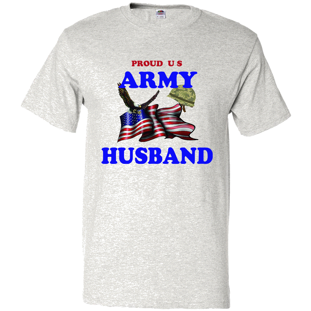 Short Sleeve T-Shirt: "Proud U.S. Army Husband" (AHUS) - FREE SHIPPING