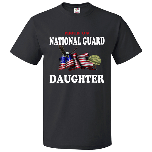 Short Sleeve T-Shirt: "Proud U.S. National Guard Daughter" (GDAU) - FREE SHIPPING