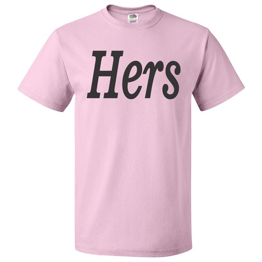 Short Sleeve T-Shirt: Valentines Day - "Hers" (V00) - FREE SHIPPING