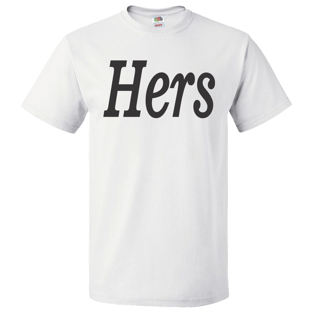 Short Sleeve T-Shirt: Valentines Day - "Hers" (V00) - FREE SHIPPING