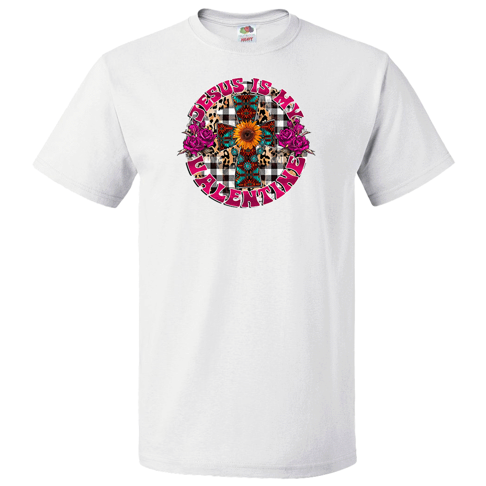 Short Sleeve T-Shirt: Valentines Day - "Jesus Is My Valentine" (V57) - FREE SHIPPING