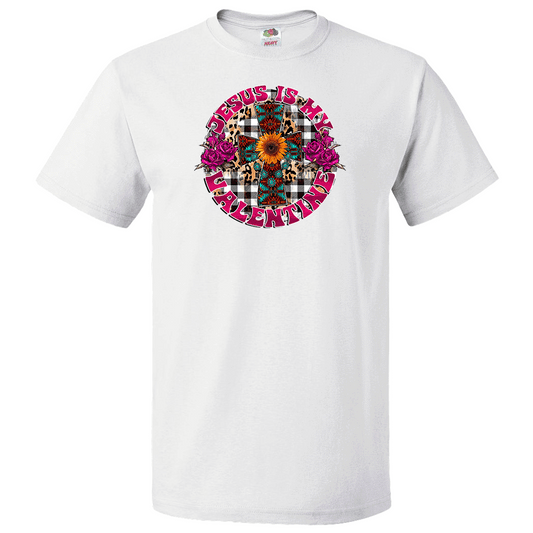 Short Sleeve T-Shirt: Valentines Day - "Jesus Is My Valentine" (V57) - FREE SHIPPING