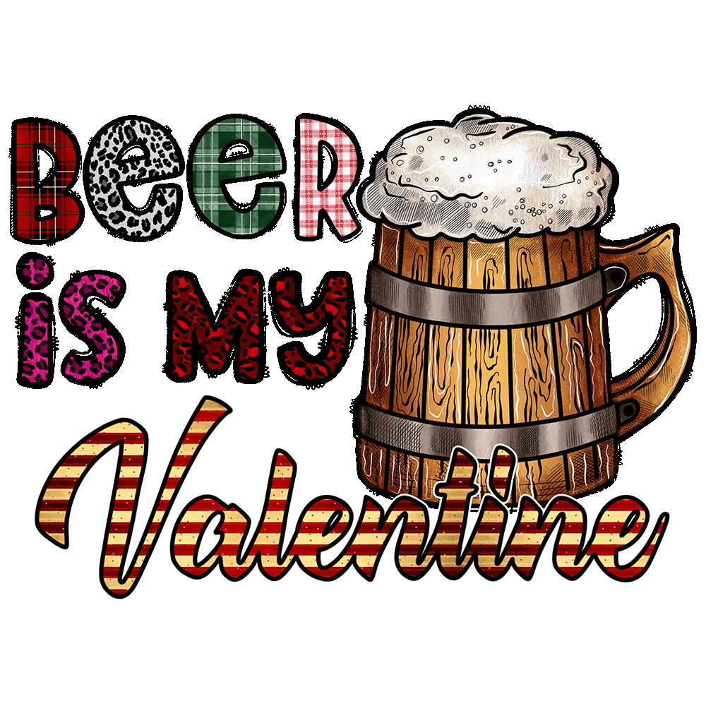 Short Sleeve T-Shirt: Valentines Day - "Beer Is My Valentine" (V86) - FREE SHIPPING