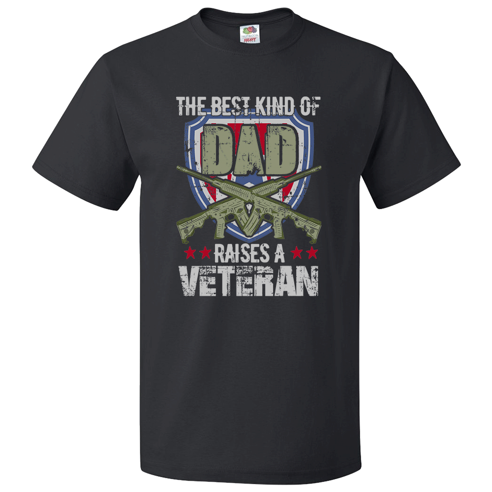 Short Sleeve T-Shirt: "The Best Kind of Dad Raises a Veteran" (P11) - FREE SHIPPING
