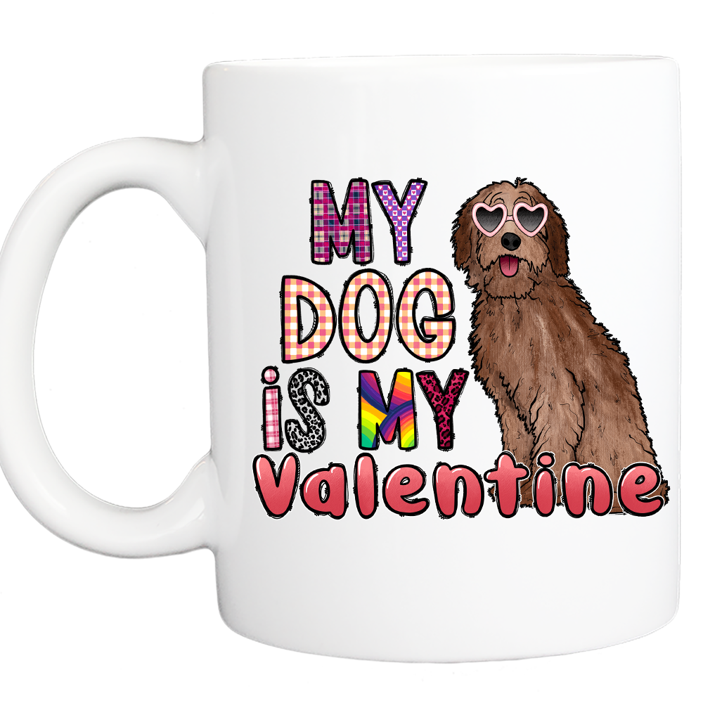 Personalized Valentine Coffee Mug: "My Dog Is My Valentine" - 11 or 15 Oz with Box - White - FREE SHIPPING