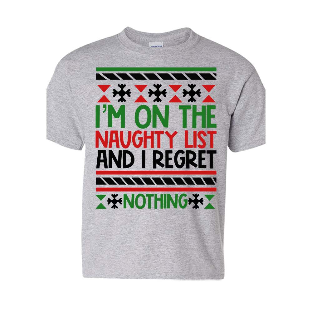 Christmas T-Shirt: Ugly "I'm on the Naughty List and I Regret Nothing" - FREE SHIPPING