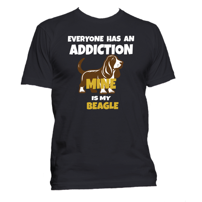 Short Sleeve T-Shirt: "Everyone Has an Addiction - Mine is my (BEAGLE)" - FREE SHIPPING