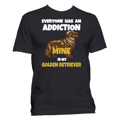 Short Sleeve T-Shirt: "Addiction is My (GOLDEN RETRIEVER)" - FREE SHIPPING