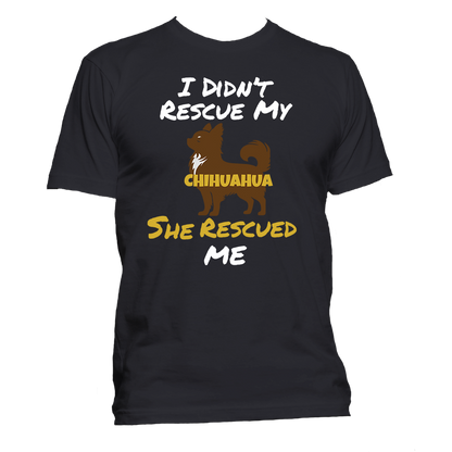 Short Sleeve T-Shirt: "My (CHIHUAHUA) Rescued Me" - FREE SHIPPING