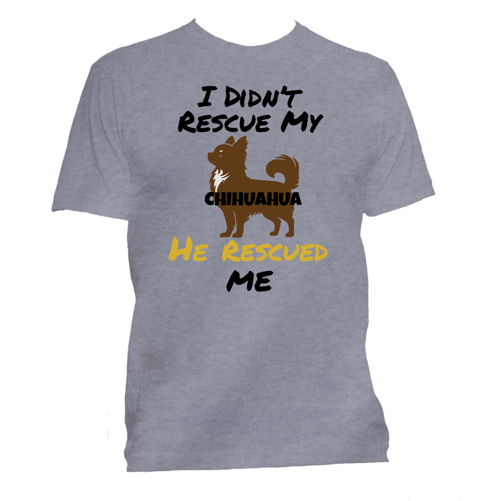 Short Sleeve T-Shirt: "My (CHIHUAHUA) Rescued Me" - FREE SHIPPING