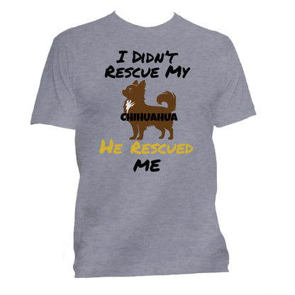 Short Sleeve T-Shirt: "My (CHIHUAHUA) Rescued Me" - FREE SHIPPING
