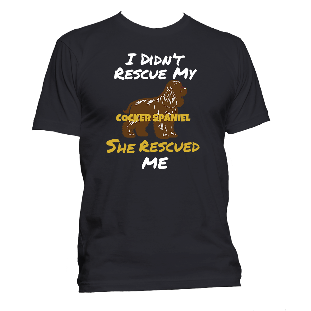Short Sleeve T-Shirt: "My (COCKER SPANIEL) Rescued Me" - FREE SHIPPING