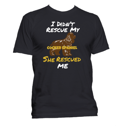 Short Sleeve T-Shirt: "My (COCKER SPANIEL) Rescued Me" - FREE SHIPPING
