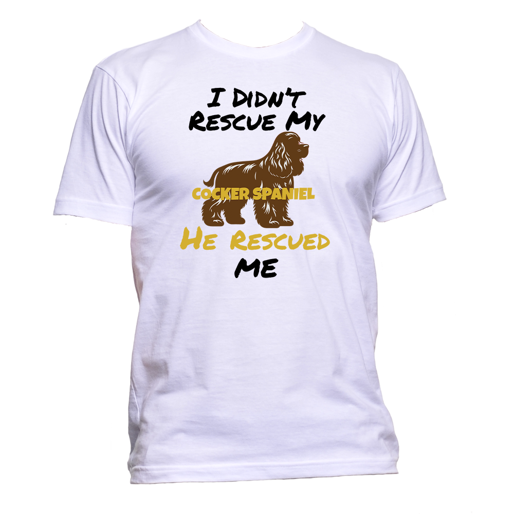 Short Sleeve T-Shirt: "My (COCKER SPANIEL) Rescued Me" - FREE SHIPPING