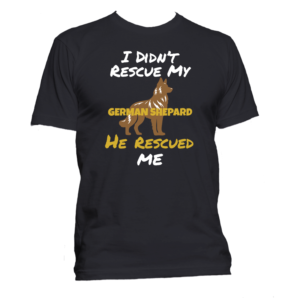 Short Sleeve T-Shirt: "My (GERMAN SHEPARD) Rescued Me" - FREE SHIPPING