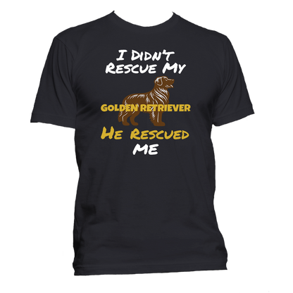Short Sleeve T-Shirt: "My (GOLDEN RETRIEVER) Rescued Me" - FREE SHIPPING