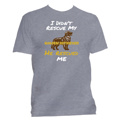Short Sleeve T-Shirt: "My (GOLDEN RETRIEVER) Rescued Me" - FREE SHIPPING