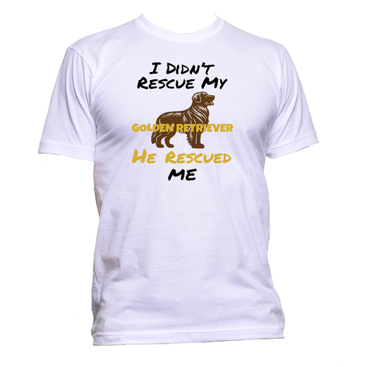 Short Sleeve T-Shirt: "My (GOLDEN RETRIEVER) Rescued Me" - FREE SHIPPING