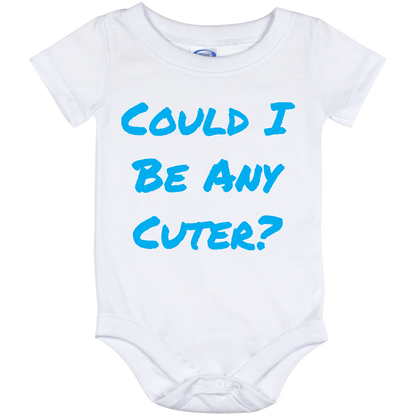 Infant Onesie: COULD I BE ANY CUTER (S5)- FREE SHIPPING