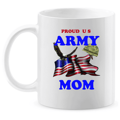 Coffee Mug: "Proud U.S. Army Mom" (AMOM) - FREE SHIPPING