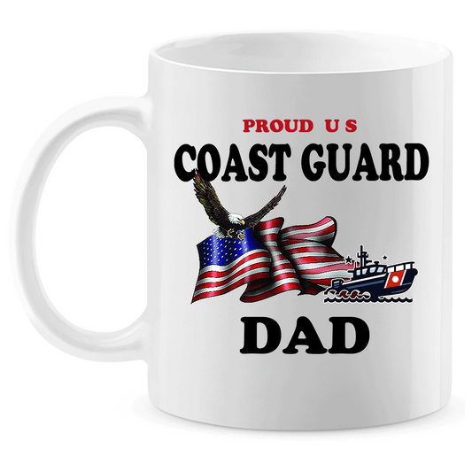 Coffee Mug: "Proud U.S. Coast Guard Dad" (CDAD) - FREE SHIPPING