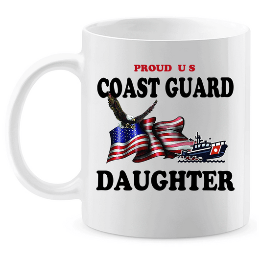Coffee Mug: "Proud U.S. Coast Guard Daughter" (CDAU) - FREE SHIPPING