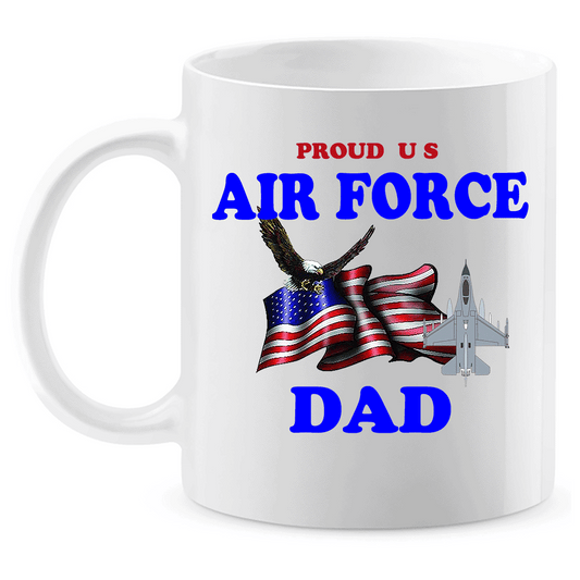 Coffee Mug: "Proud U.S. Air Force Dad" (FDAD) - FREE SHIPPING