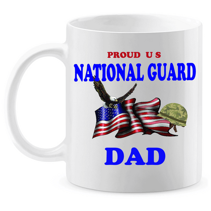 Coffee Mug: "Proud U.S. National Guard Dad" (GDAD) - FREE SHIPPING