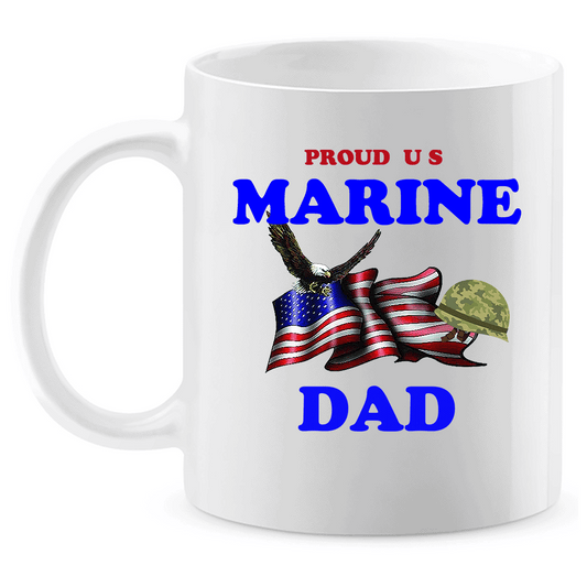 Coffee Mug: "Proud U.S. Marine Dad" (MDAD) - FREE SHIPPING