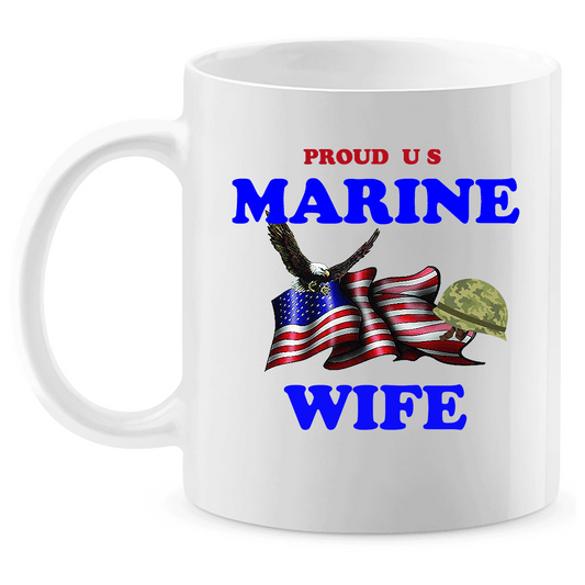 Coffee Mug: "Proud U.S. Marine Wife" (MWIF) - FREE SHIPPING