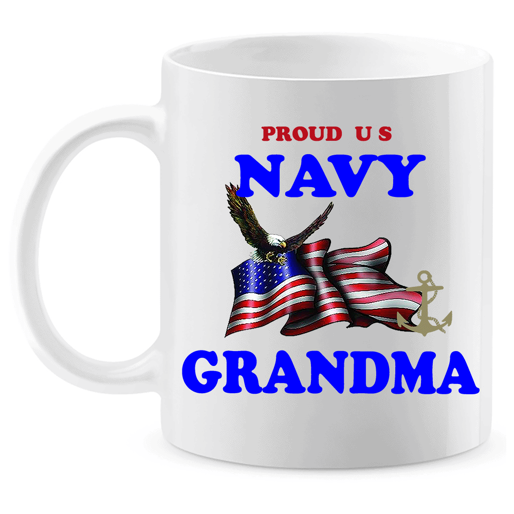 Coffee Mug: "Proud U.S. Navy Grandma" (NGMA) - FREE SHIPPING