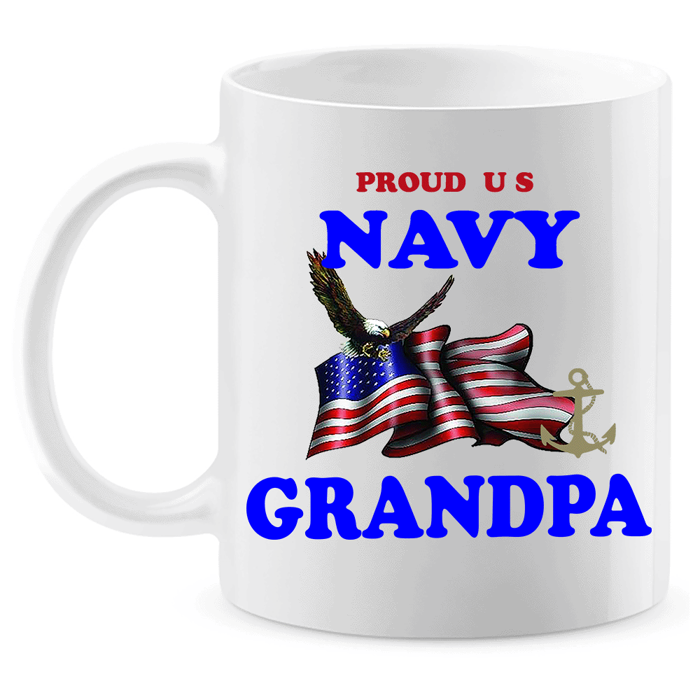 Coffee Mug: "Proud U.S. Navy Grandpa" (NGPA) - FREE SHIPPING