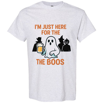 Halloween T-Shirt: I'm Just Here for the Boos