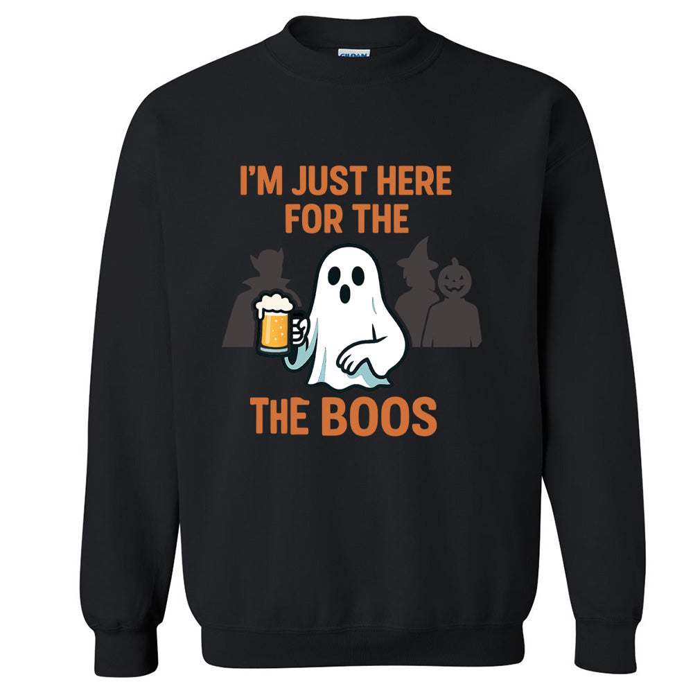 Halloween Sweatshirt: I'm Just Here for the Boos