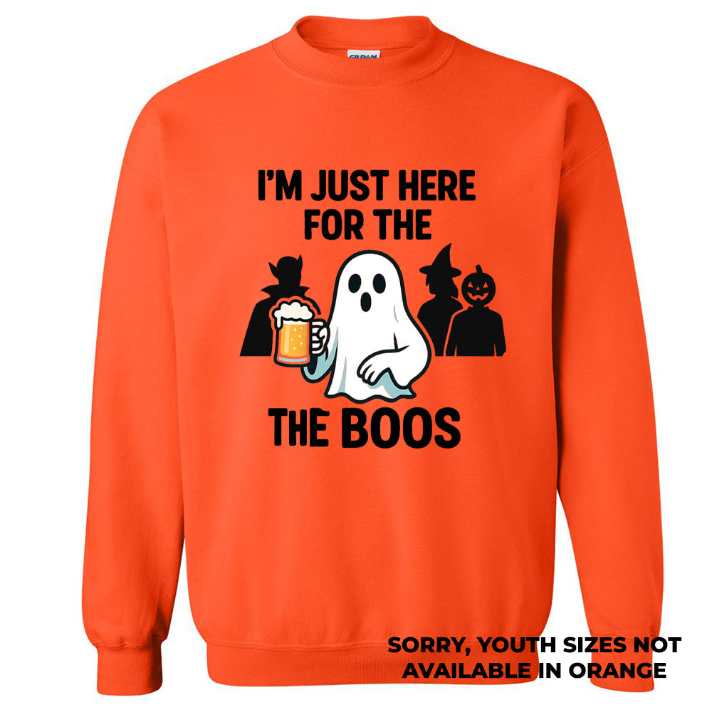 Halloween Sweatshirt: I'm Just Here for the Boos