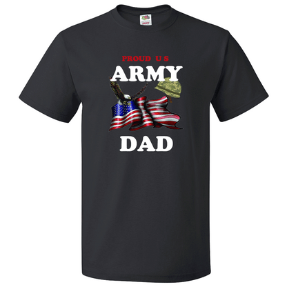 Short Sleeve T-Shirt: "Proud U.S. Army Dad" (ADAD) - FREE SHIPPING