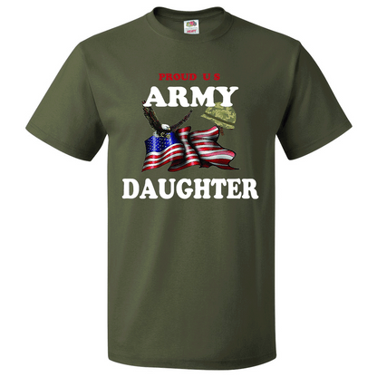 Short Sleeve T-Shirt: "Proud U.S. Army Daughter" (ADAU) - FREE SHIPPING
