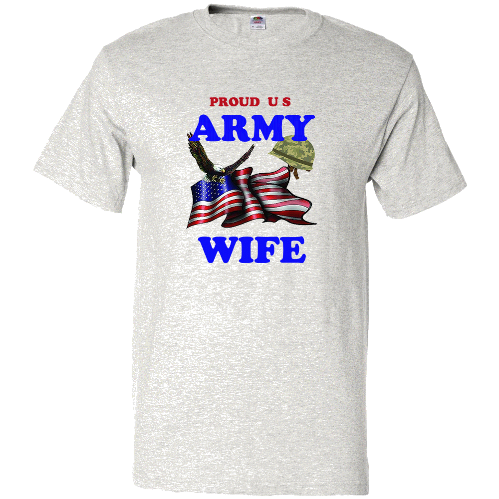 Short Sleeve T-Shirt: "Proud U.S. Army Wife" (AWIF) - FREE SHIPPING