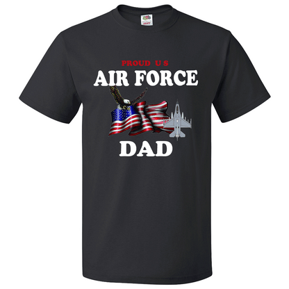 Short Sleeve T-Shirt: "Proud U.S. Air Force Dad" (FDAD) - FREE SHIPPING