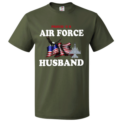 Short Sleeve T-Shirt: "Proud U.S. Air Force Husband" (FHUS) - FREE SHIPPING
