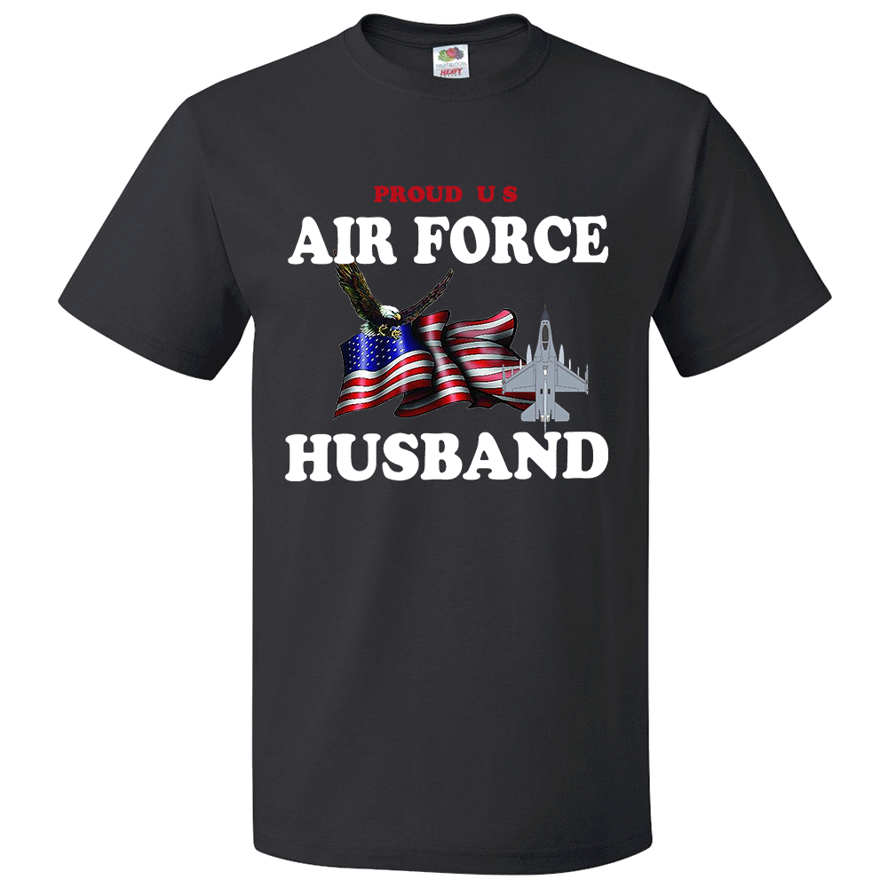 Short Sleeve T-Shirt: "Proud U.S. Air Force Husband" (FHUS) - FREE SHIPPING