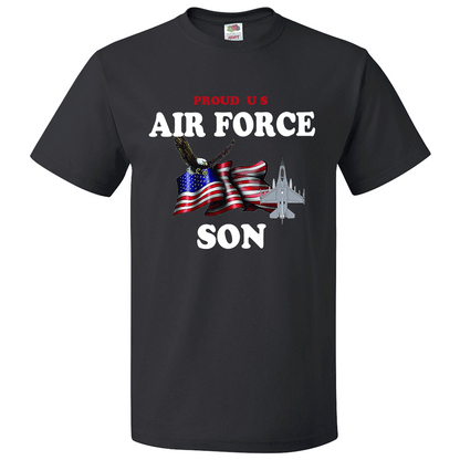 Short Sleeve T-Shirt: "Proud U.S. Air Force Son" (FSON) - FREE SHIPPING