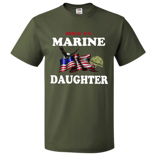 Short Sleeve T-Shirt: "Proud U.S. Marine Daughter" (MDAU) - FREE SHIPPING