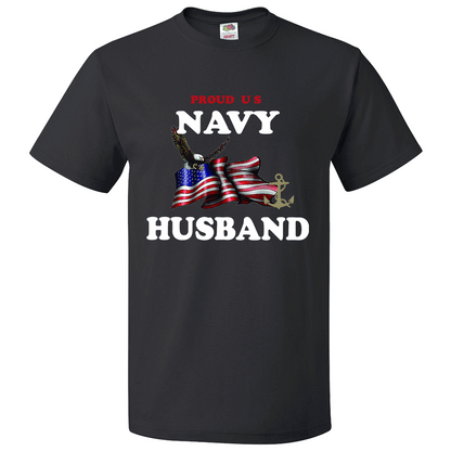 Short Sleeve T-Shirt: "Proud U.S. Navy Husband" (NHUS) - FREE SHIPPING
