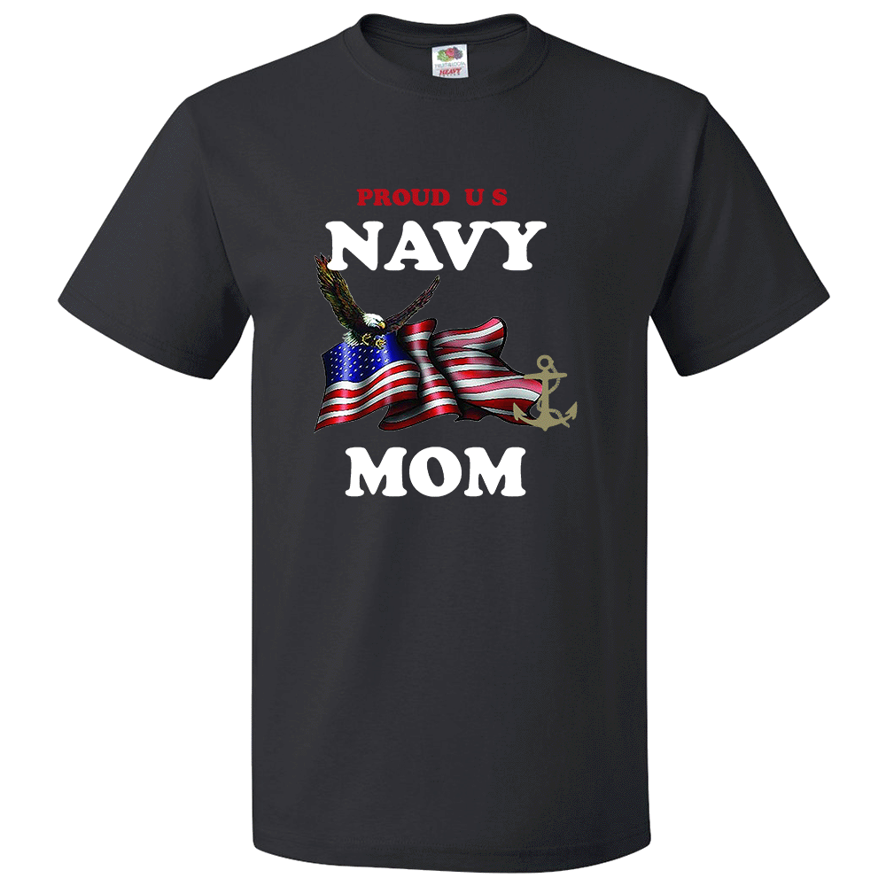 Short Sleeve T-Shirt: "Proud U.S. Navy Mom" (NMOM) - FREE SHIPPING